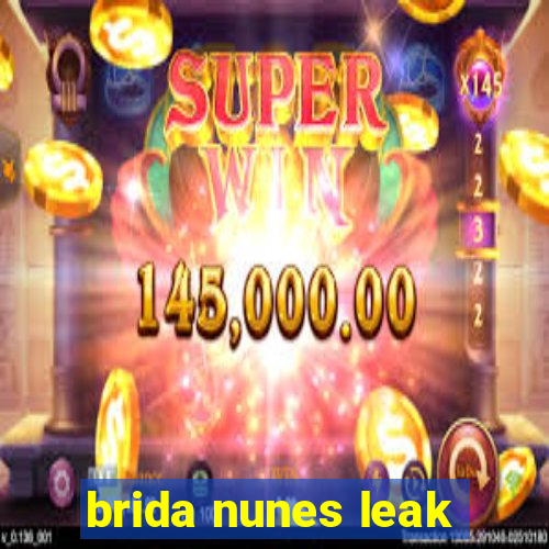 brida nunes leak